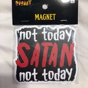 Not Today Satan Magnet